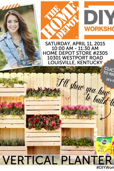 Attend this free DIY Workshop at The Home Depot and learn how to build a vertical planter! Co-hosted by Jen Woodhouse