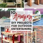 Spruce up your backyard with these 10 amazing DIY project ideas that will take your outdoor entertaining to the next level!